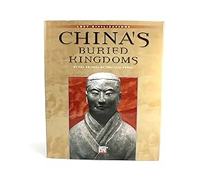 Lost Civilizations: China's Buried Kingdoms