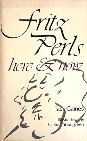 Fritz Perls: Here and Now