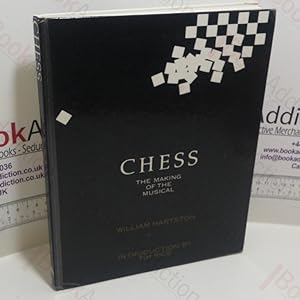 Chess : The Making of the Musical