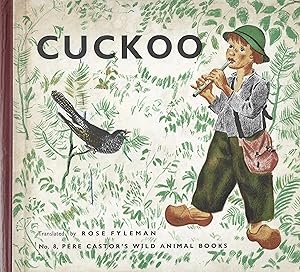 Cuckoo. No. 8 of the Pere Castor's Wild Animal Books