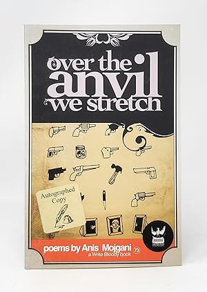 Over the Anvil We Stretch SIGNED