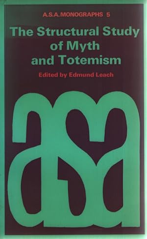 The Structural Study of Myth and Totemism. A.S.A. Monographs.