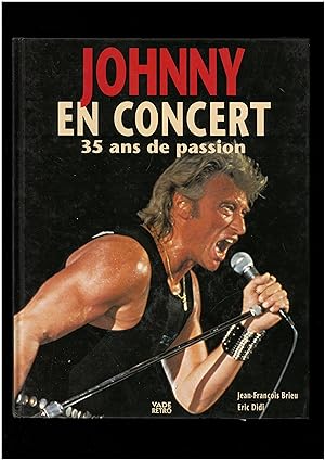 Johnny en concert : 35 Ans de passion, cd inclus