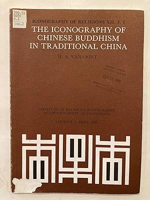 The iconography of Chinese Buddhism in traditional China. Volume 1, Han to Liao [ Iconography of ...