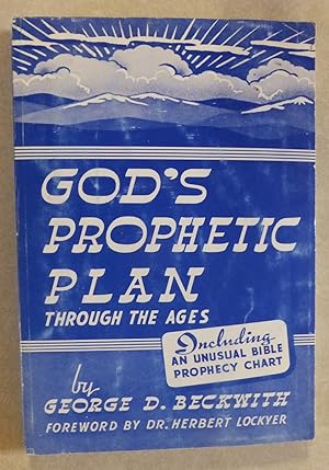 GOD'S PROPHETIC PLAN THROUGH THE AGES W/ BIBLE PROPHECY CHART