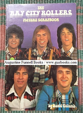 The Bay City Rollers Picture Scrapbook