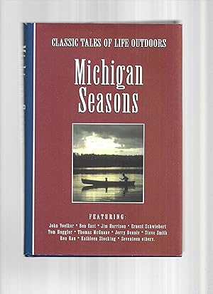 MICHIGAN SEASONS: Classic Tales Of Life Outdoors. Illustrated By Christopher Smith.