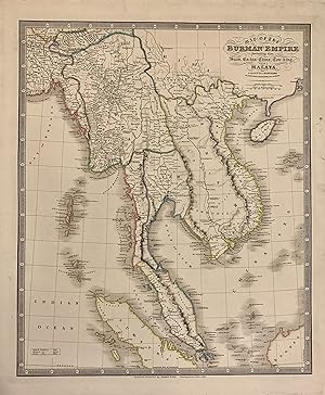 Map of the Burman Empire Including also Siam, Cochin-China, Ton-King and Malaya from Calcutta to ...