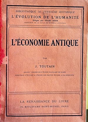 Bibliotheque De Synthese Historique - L'evolution De L'humanite: L'économie Antique