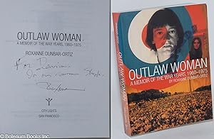 Outlaw Woman A memoir of the war years, 1960-1975