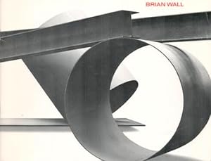 Brian Wall. Exhibited at Seattle Art Museum, 1 July - 6 September 1982; San Francisco Museum of M...
