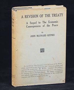 A Revision of the Treaty; A Sequel to The Economic Consequences of the Peace