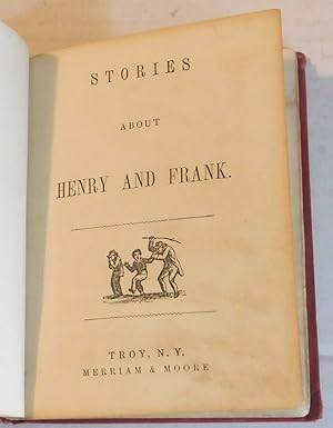 STORIES ABOUT HENRY AND FRANK.