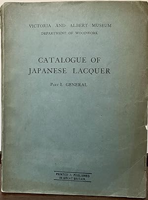 Catalogue OF Japanese Lacquer; Part I. General