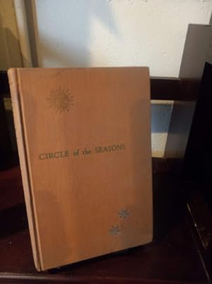 Circle of The Seasons - The Journal of a Naturalist's Year
