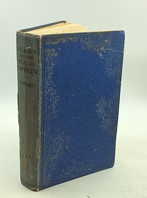 RELIGION AND THE RISE OF CAPITALISM: A Historical Study