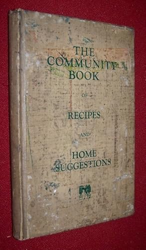 The Community Book of Recipes and Home Suggestions
