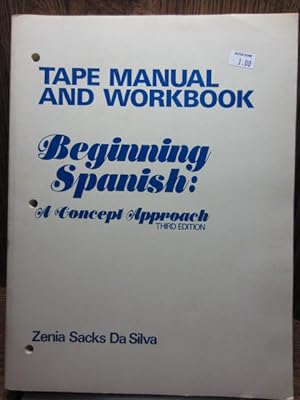 TAPE MANUAL AND WORKBOOK: BEGINNING SPANISH : A concept approach