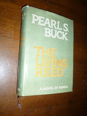 The Living Reed: A Novel of Korea