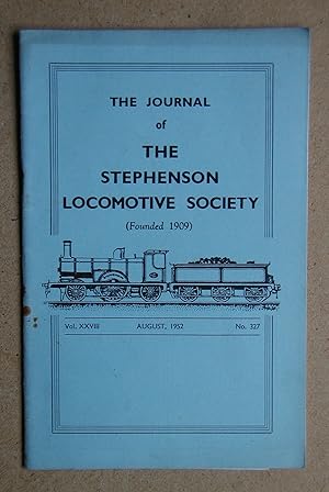 The Journal of the Stephenson Locomotive Society: August 1952.