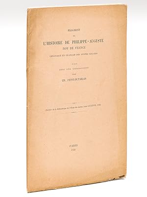 Fragment de l'Histoire de Philippe-Auguste Roy de France. Chronique en français des années 1214-1...