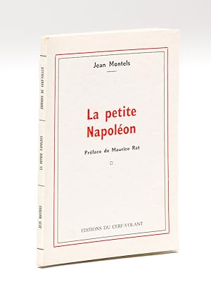 La petite Napoléon [ Edition originale - Livre dédicacé par l'auteur ]