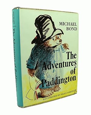 The Adventures of Paddington. Containing A Bear Called Paddington & More About Paddington