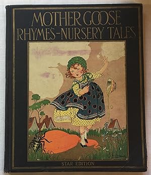 Mother Goose Rhymes and Nursery Tales, Star Edition
