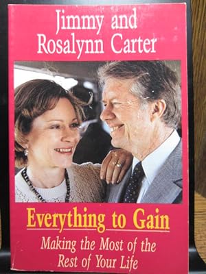 EVERYTHING TO GAIN: Making the Most of the Rest of Your Life (LARGE PRINT EDITION)