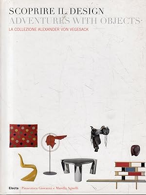 Scoprire il design : la collezione Alexander von Vegesac