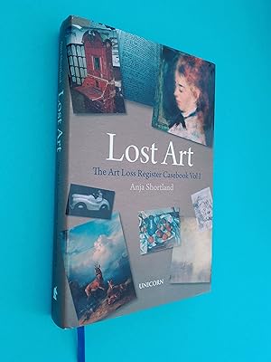 Lost Art: The Art Loss Register Casebook Volume One: 1