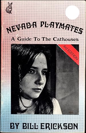 Nevada Playmates / A Guide To The Cathouses / 3rd Edition