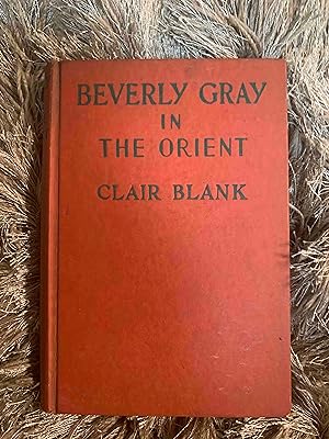 Beverly Gray in the Orient