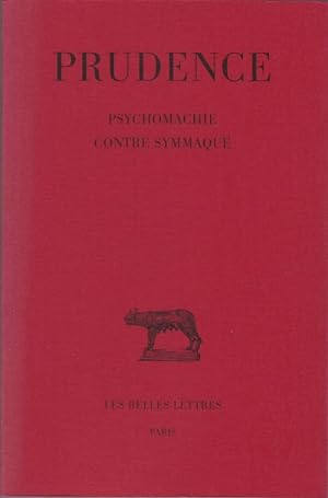 Prudence, Tome III: Psychomachie Contre Symmaque (Deuxième tirage de l'édition revue) (Budé)