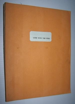 GONE WITH THE WIND by Margaret Mitchell First draft book by Sean Kenny March 25th, 1965
