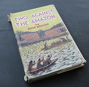 Two Against the Amazon