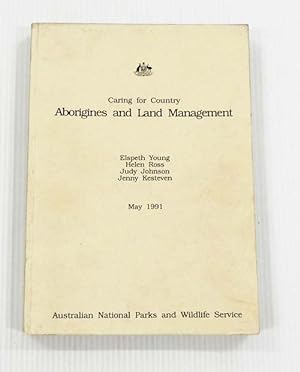 Caring for Country Aborigines and Land Management