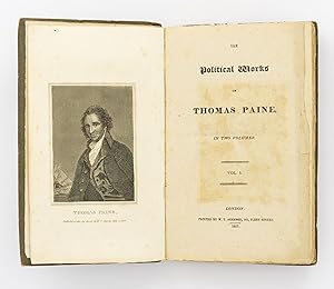 The Political Works of Thomas Paine, in Two Volumes [but Volume 1 only]