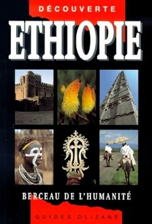 Ethiopie, berceau de l'humanit? - Collectif