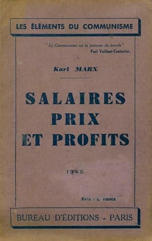 Salaires, prix et profits - Karl Marx