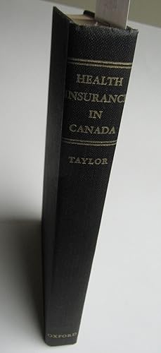 The Administration of Health Insurance in Canada