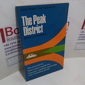 The Peak District, South to Stratford (Letts Motor Tour Guides)