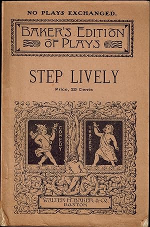 Step Lively: A Comedy in Two Acts (Baker's Edition of Plays)