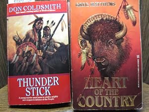 THUNDERSTICK / HEART OF THE COUNTRY