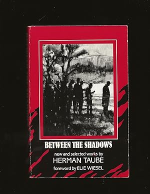 Between The Shadows (Signed and inscribed to Warsaw Ghetto survivor William Donat)