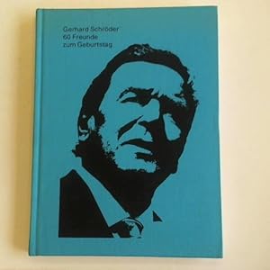 Gerhard Schröder 60 Freunde zum Geburtstag