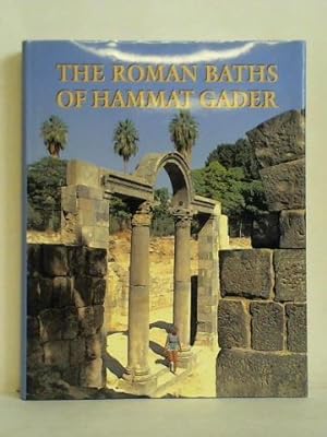 Roman Baths of Hammat Gader. Final Report