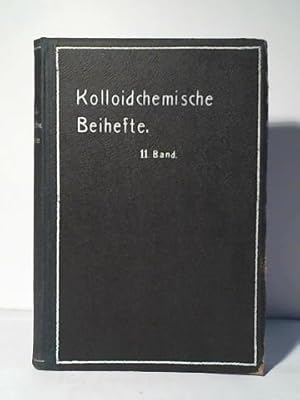 Kolloidchemische Beihefte (Ergänzungshefte zur Kolloid-Zeitschrift). Monographien zur reinen und ...