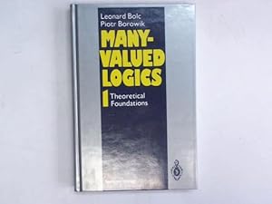 Manyvalued Logics I. Theoretical Foundations