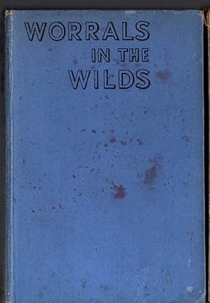 WORRALS IN THE WILDS